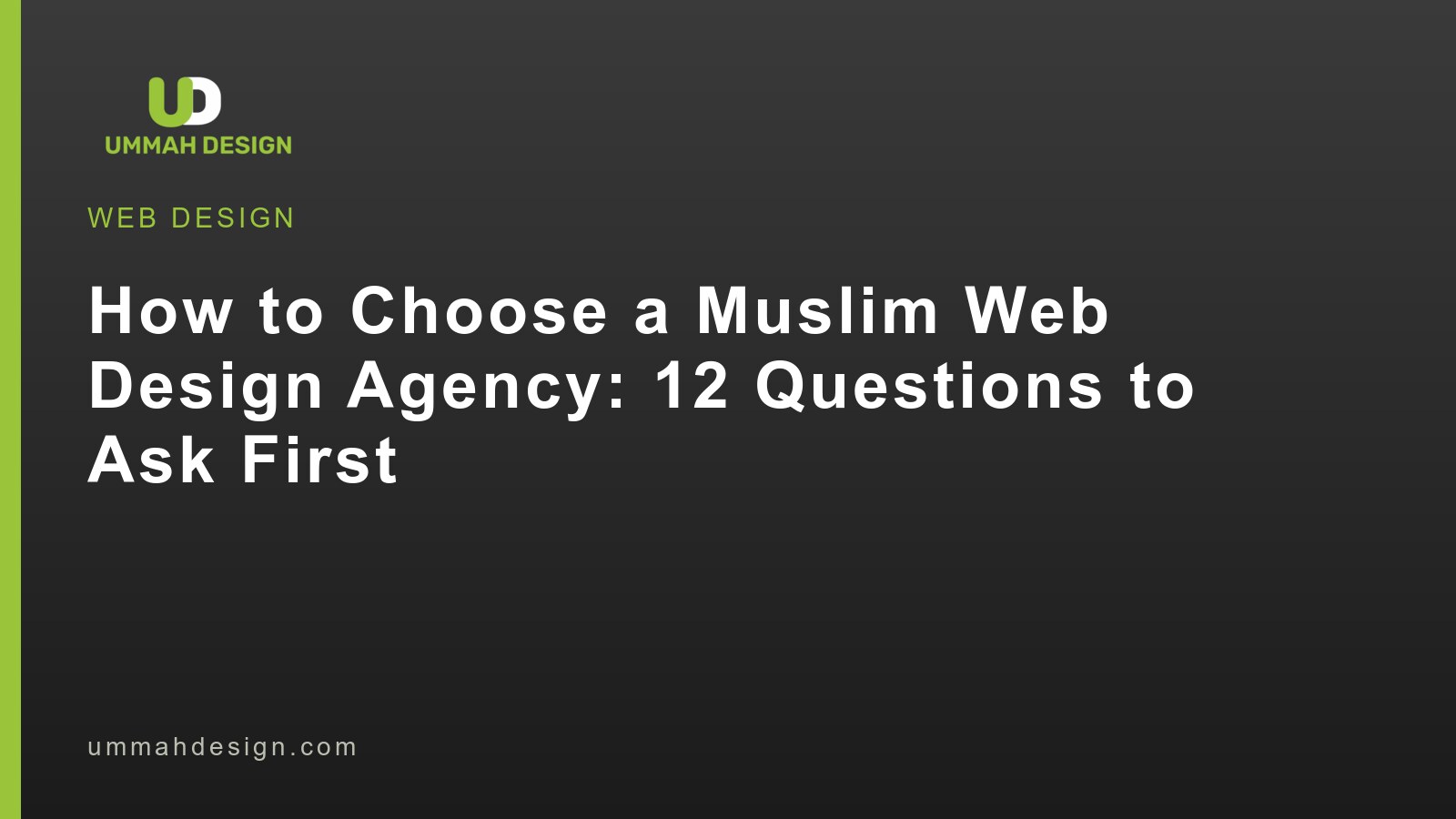 How to choose a Muslim web design agency: twelve questions to ask first