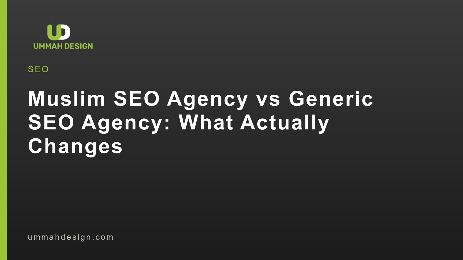 Muslim SEO agency versus generic SEO agency: what actually changes