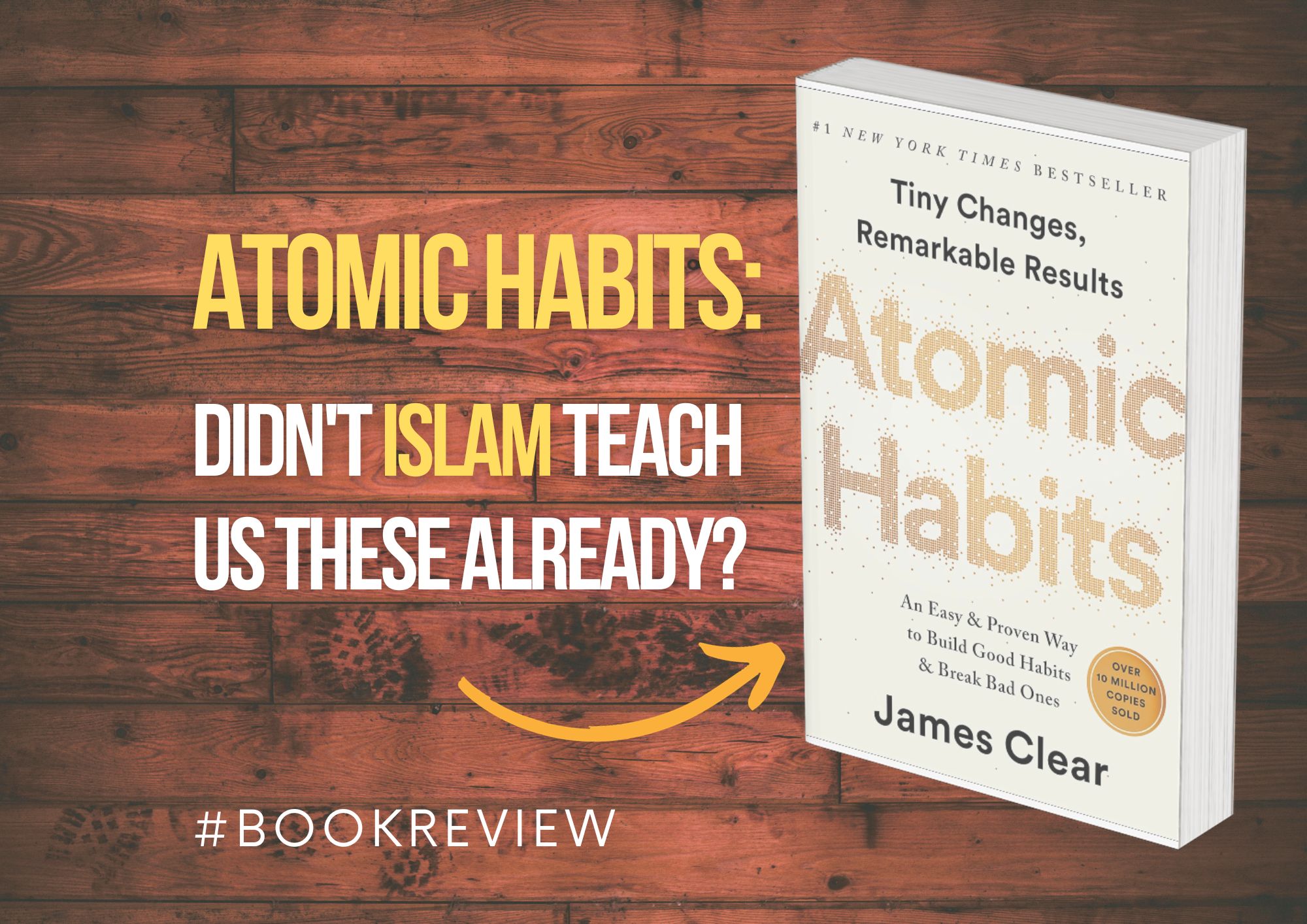 Atomic Habits: Didn't Islam teach us these already?