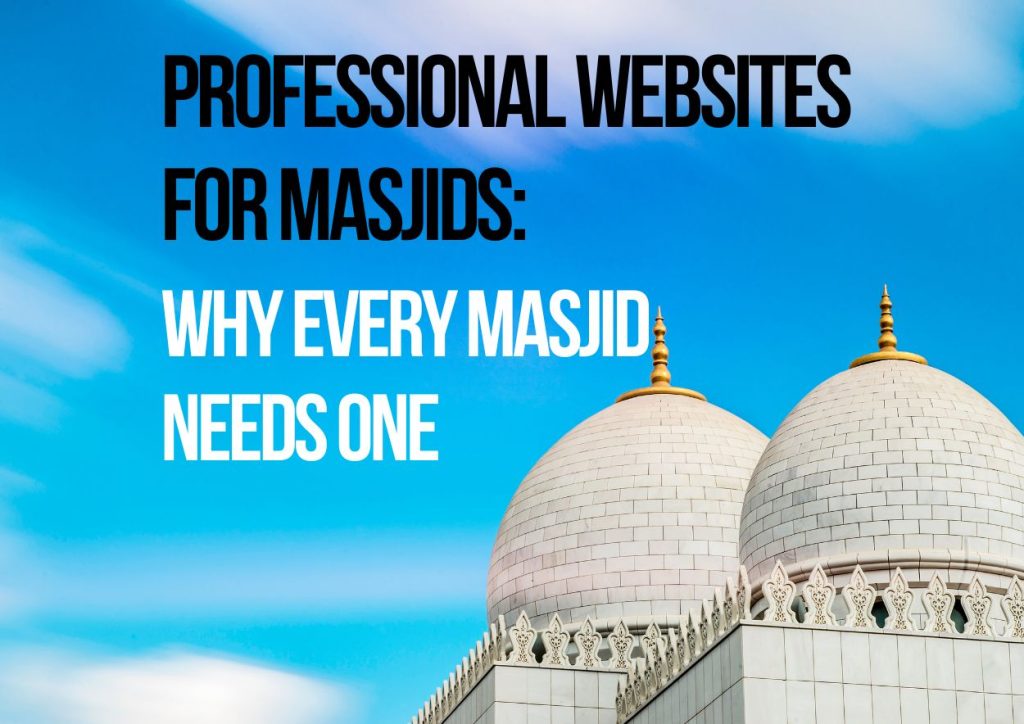 Professional Websites For Masjids and Mosques