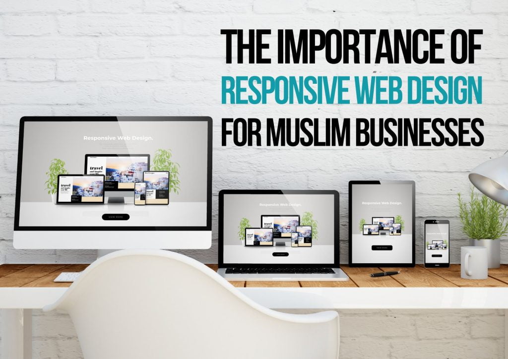 Benefits of Responsive Web Design for Muslim Businesses
